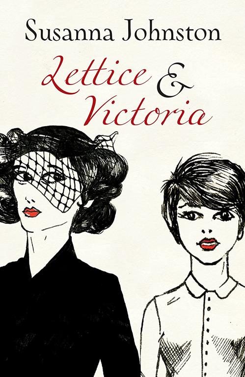 Lettice &amp; Victoria