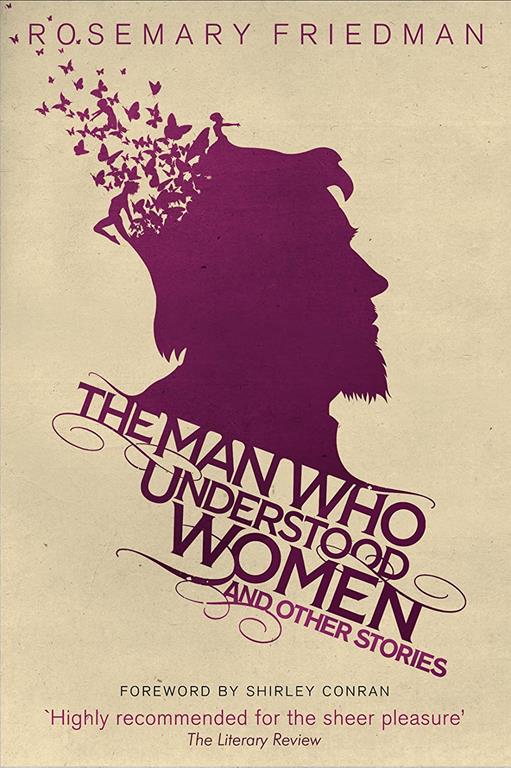 Man Who Understood Women: And Other Stories