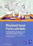 Attachment-Based Practice with Adults