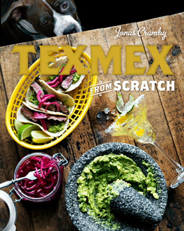 Tex Mex from Scratch