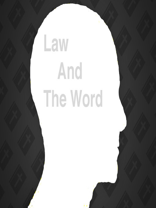 The Law and the Word