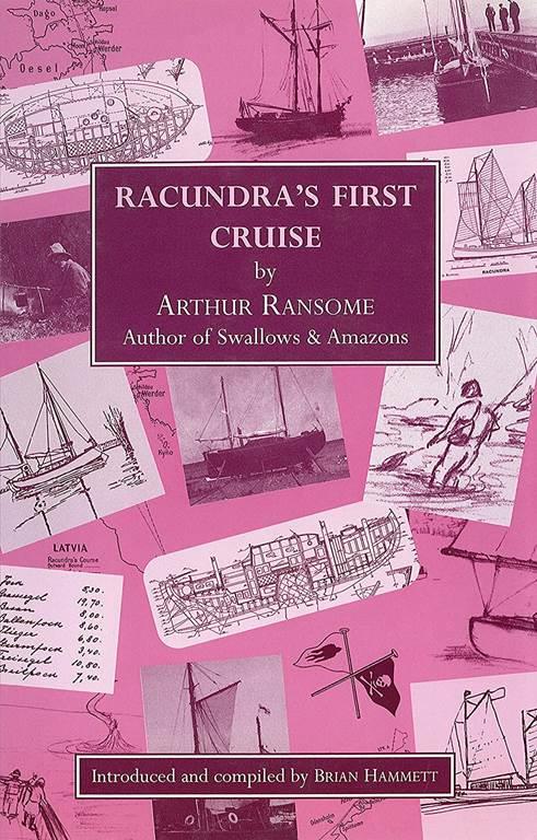 Racundra's First Cruise (Arthur Ransome Societies)