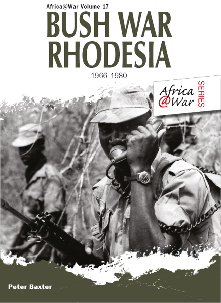 Bush War Rhodesia 1966-1980