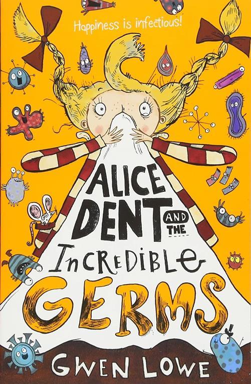 Alice Dent &amp; The Incredible Germs