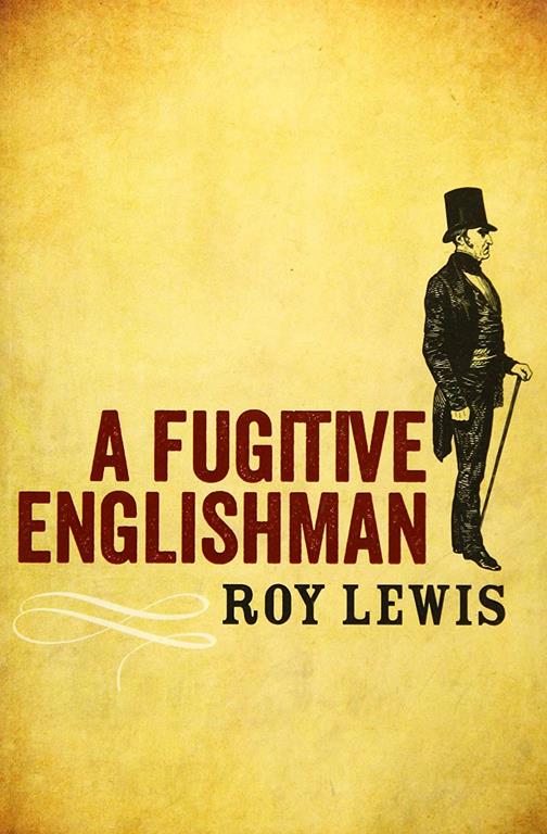 A Fugitive Englishman