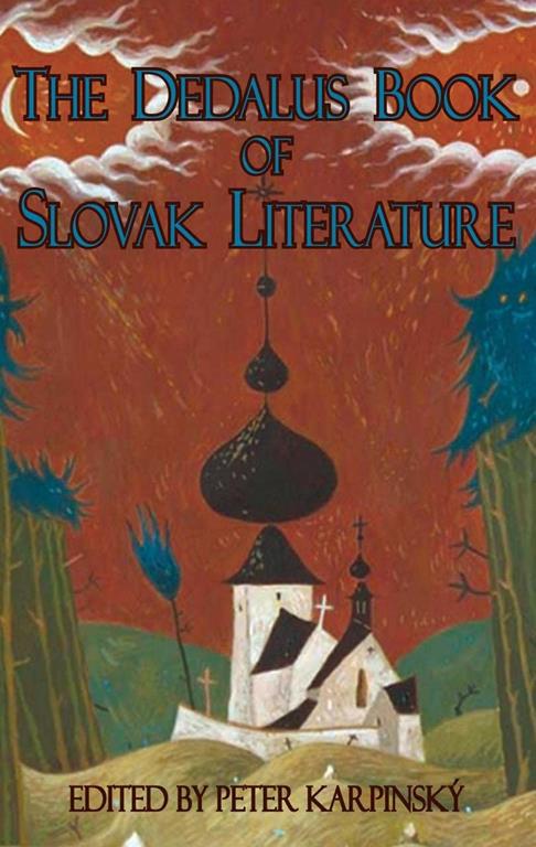 The Dedalus Book of Slovak Literature (Dedalus Anthologies)