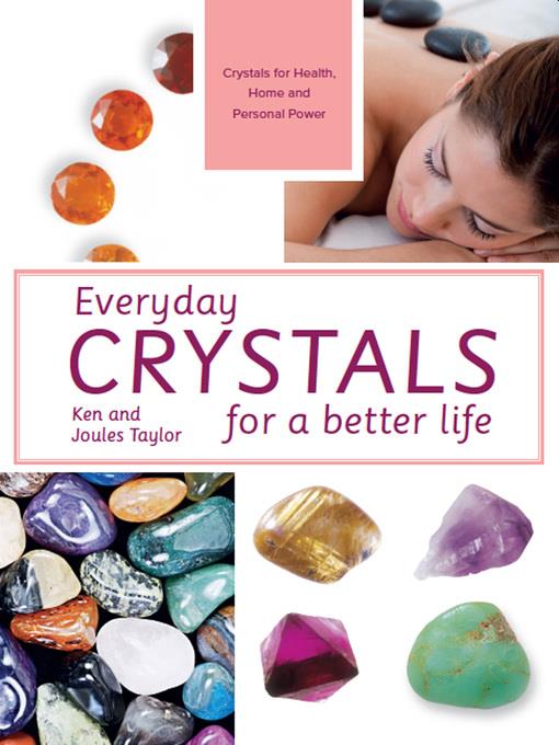 Everyday Crystals for a Better Life