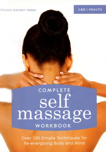 Complete Self Massage Workbook