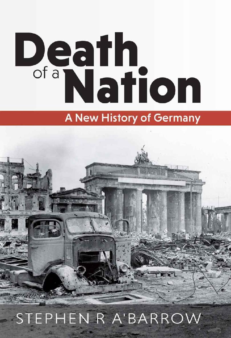 Death of a Nation - A New History of Germany