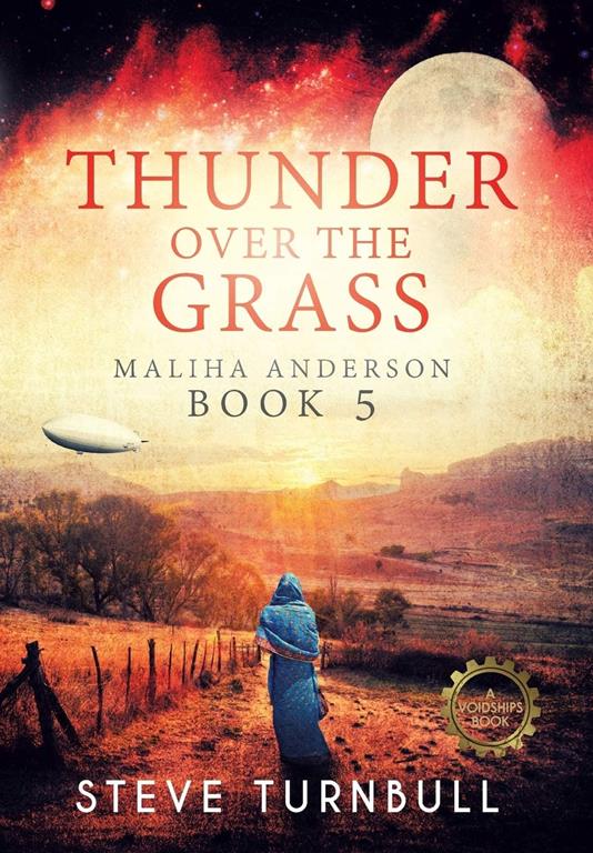 Thunder Over the Grass: Maliha Anderson, Book 5