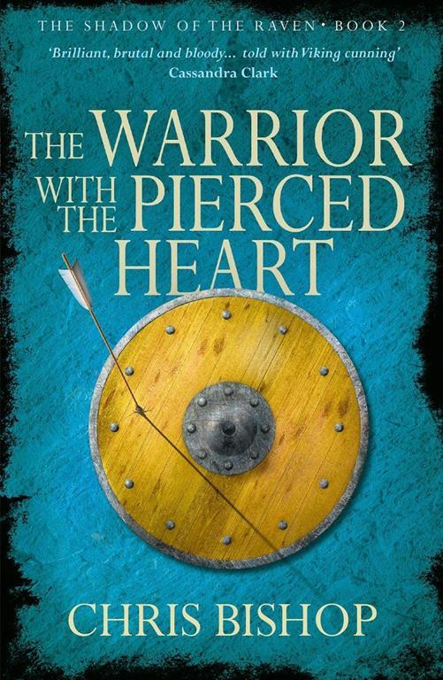 The Warrior with the Pierced Heart (Shadow of the Raven)