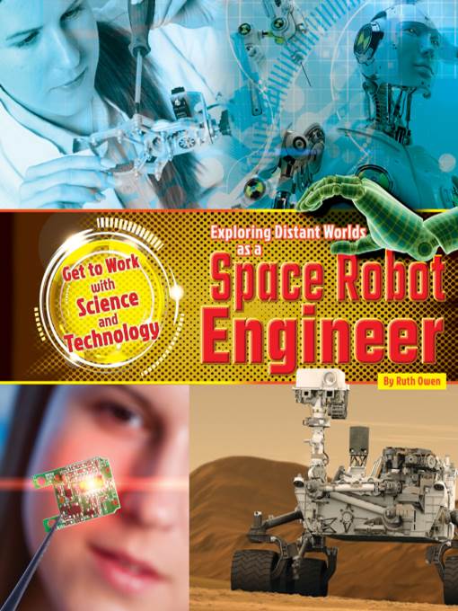 Exploring Distant Worlds as a Space Robot Engineer