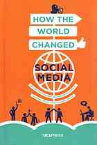 How the World Changed Social Media