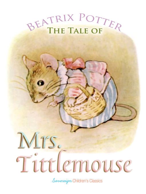 The Tale of Mrs. Tittlemouse