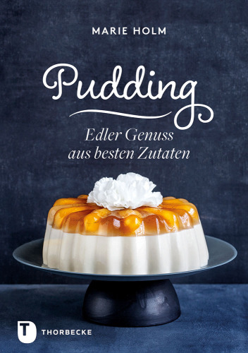 Quivering Desserts &amp; Other Puddings