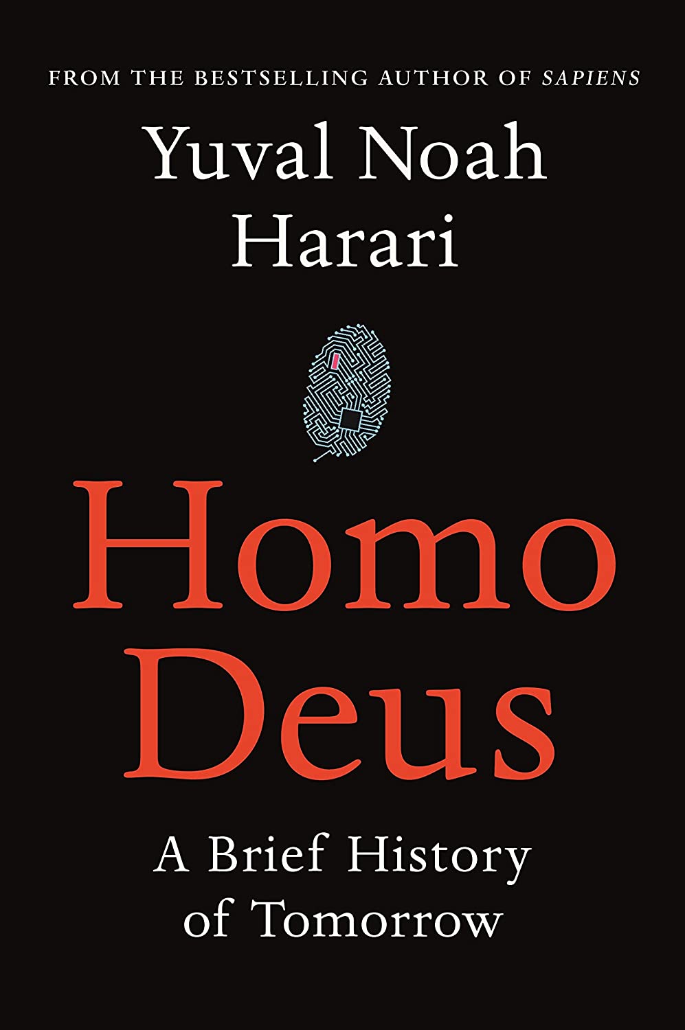 Homo Deus: A Brief History of Tomorrow