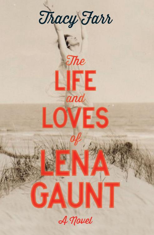 The Life and Loves of Lena Gaunt