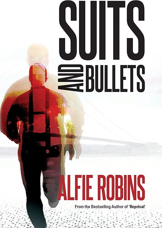 Suits and Bullets