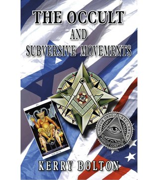 The Occult &amp; Subversive Movements: Tradition &amp; Counter-Tradition in the Struggle for World Power