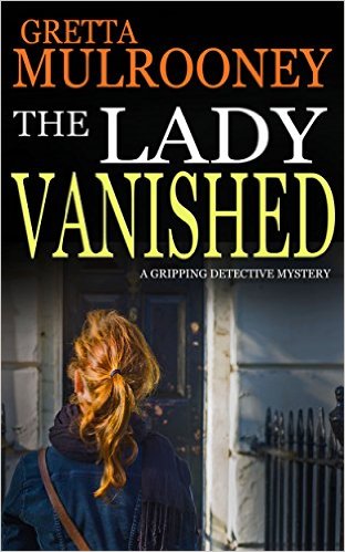 THE LADY VANISHED a gripping detective mystery