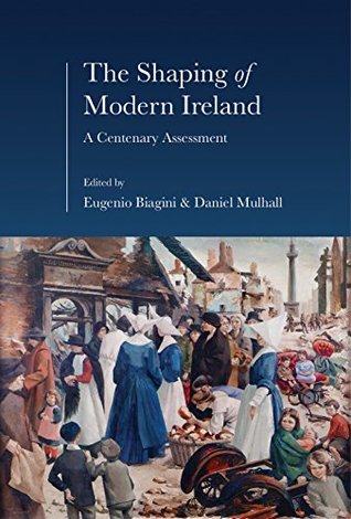 The Shaping of Modern Ireland