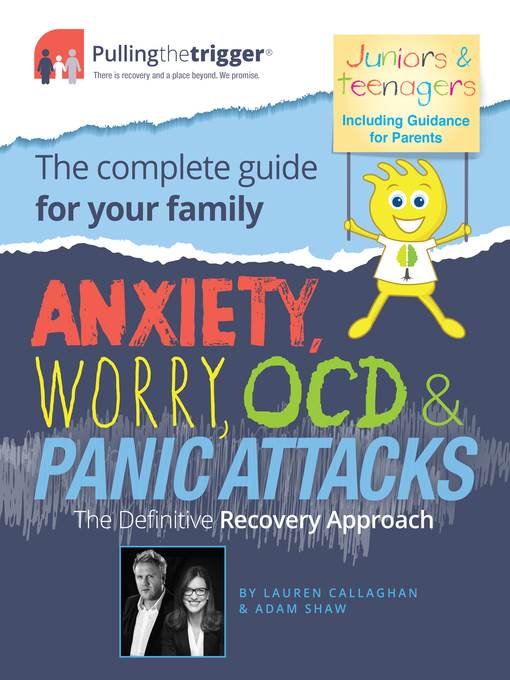Anxiety, Worry, OCD & Panic Attacks: The Definitive Recovery Approach