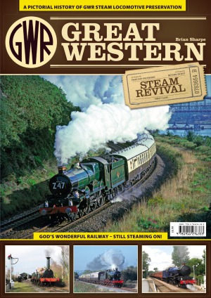 Great Western - A pictorial history of GWR Steam Locomotive Preservation