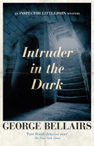 Intruder in the Dark (The Inspector Littlejohn Mysteries)