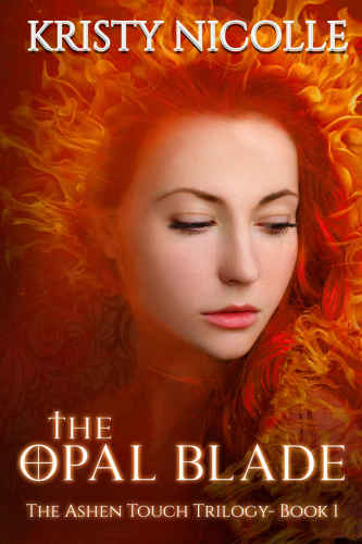 The Opal Blade (The Ashen Touch Trilogy) (Volume 1)