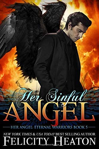 Her Sinful Angel (Her Angel: Eternal Warriors paranormal romance series)