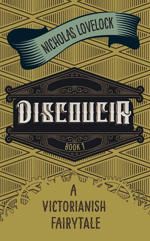 Discoucia: A Victorianish Fairytale