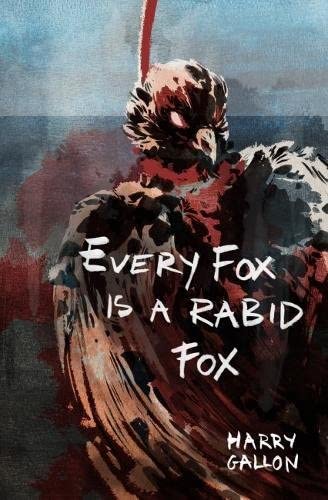 Every Fox is a Rabid Fox