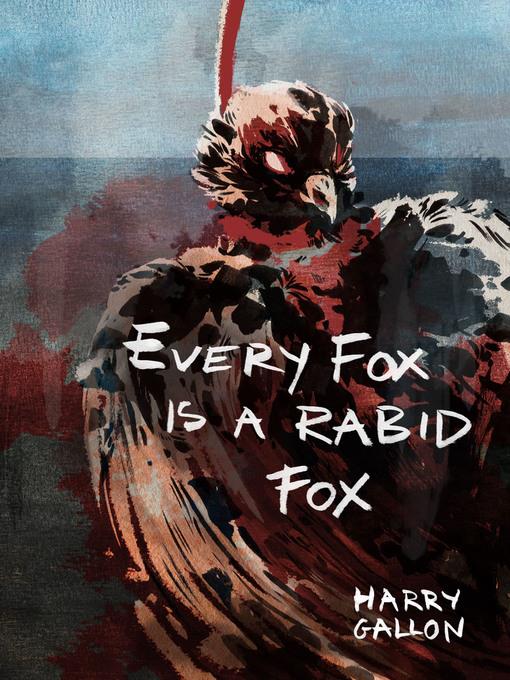 Every Fox is a Rabid Fox