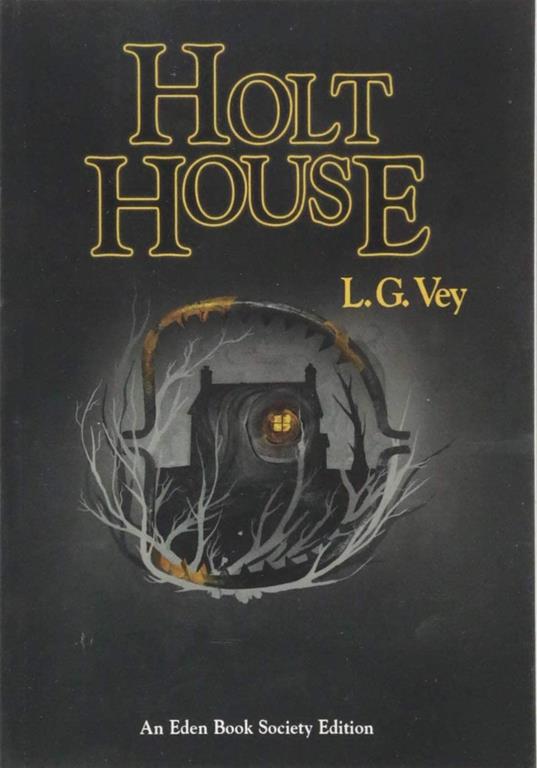 Holt House (The Eden Book Society)