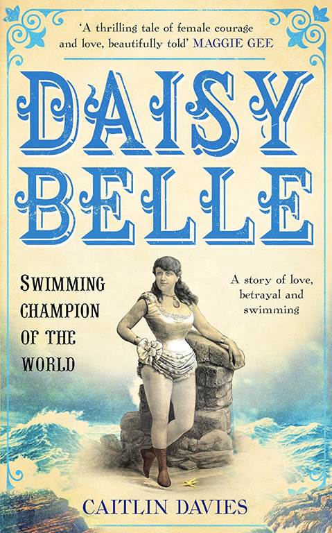 Daisy Belle: Swimming Champion of the World