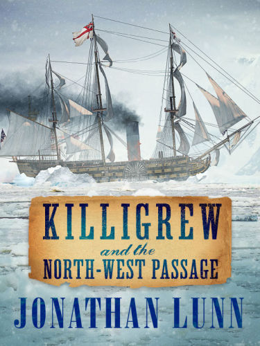 Killigrew and the North-West Passage