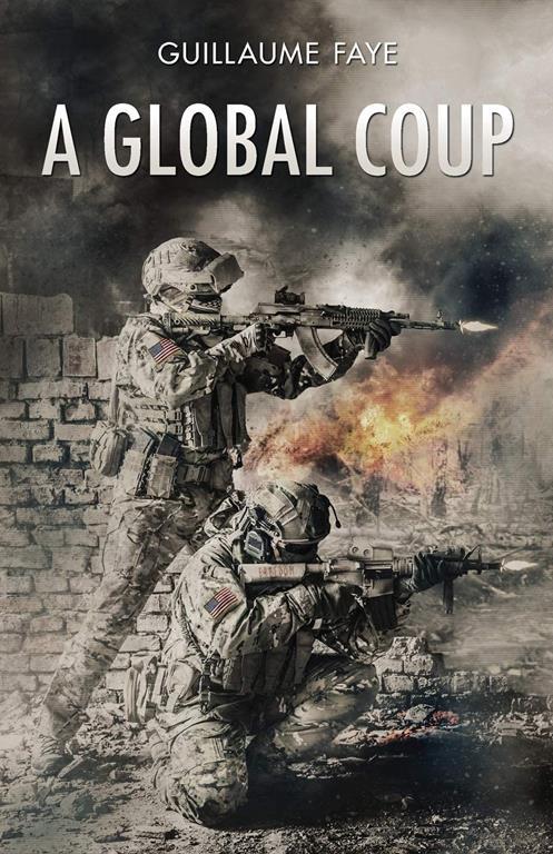 A Global Coup