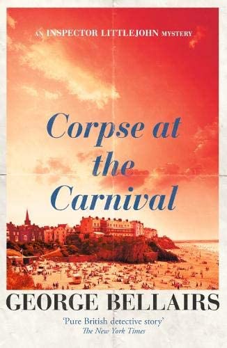 Corpse at the Carnival (The Inspector Littlejohn Mysteries)