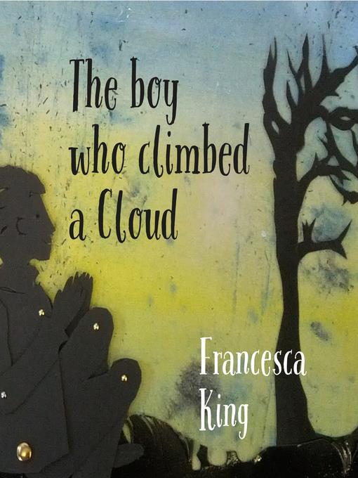 The Boy Who Climbed a Cloud