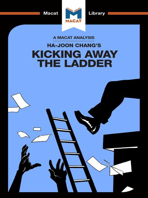 A Macat Analysis of Kicking Away the Ladder