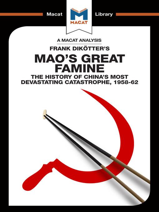 A Macat Analysis of Mao's Great Famine