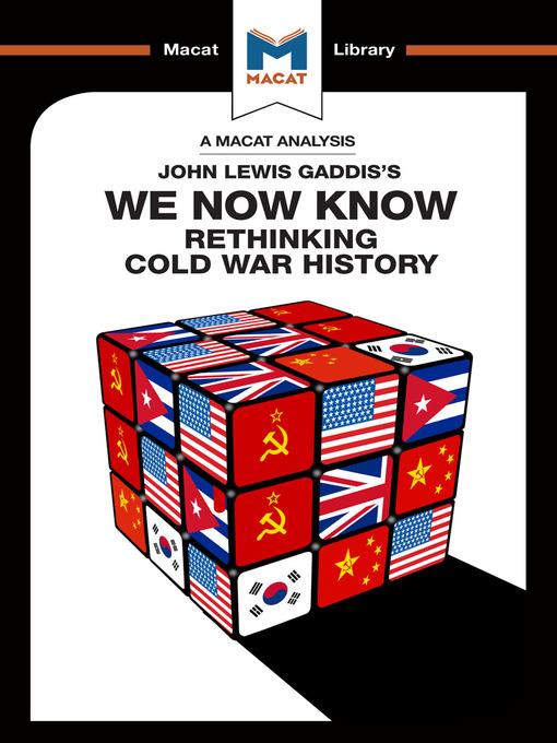 A Macat Analysis of We Now Know: Rethinking Cold War History