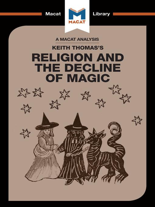 A Macat Analysis of Religion and the Decline of Magic