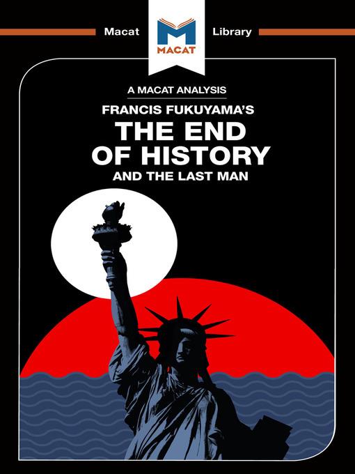 A Macat Analysis of The End of History and the Last Man