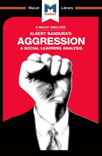 Aggression: A Social Learning Analysis : A Macat Analysis