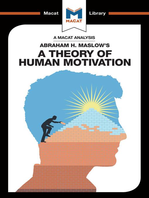 A Macat Analysis of A Theory of Human Motivation