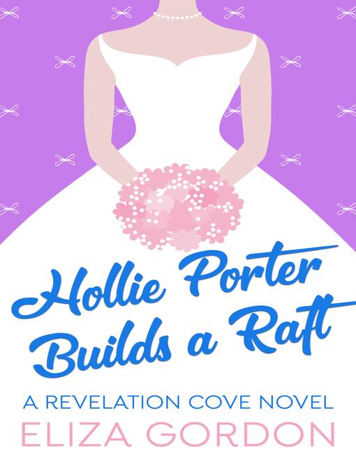 Hollie Porter Builds a Raft