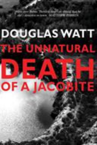 The Unnatural Death of a Jacobite