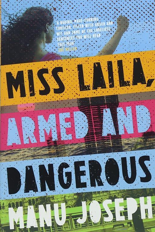 Miss Laila, Armed and Dangerous