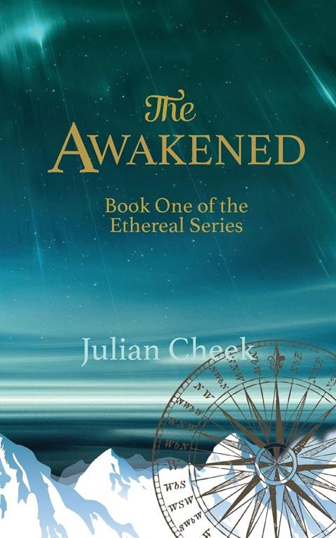 The Awakened: Book One of the Ethereal Series